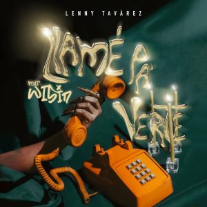 Lenny Tavarez Ft Wisin – Llame Pa Verte